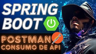 Como Usar o Postman? Para que Serve o Postman? Postman e Spring? Consumo de API? Aprenda Tudo Aqui!
