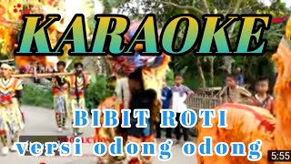 KARAOKE ! BIBIT ROTI tarling pantura
