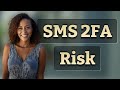 Is SMS Safe for 2FA on Android and iPhone?