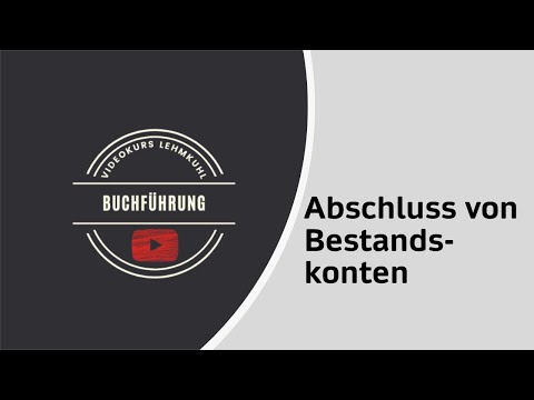 Fibu Folge 3 – Abschluss der Bestandskonten im Hauptbuch