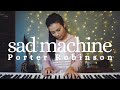 Porter Robinson - Sad Machine (jazzified)