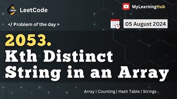 2053. Kth Distinct String in an Array using Java | 05 August 2024 | Hash Table | Strings | Java