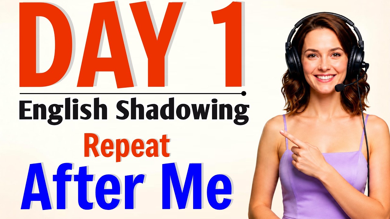 English Shadowing Practice Day 1 | Speak English Like a Native ...