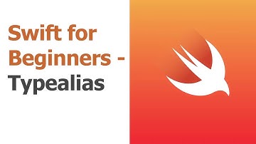 Swift for Beginners Part 19 - Type aliases