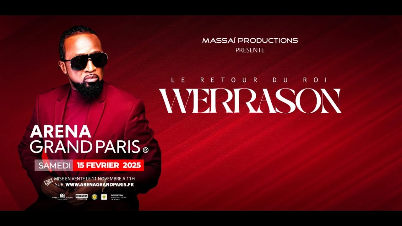 WERRASON – LE RETOUR TRIOMPHAL À l'ARENA GRAND PARIS APRÈS 15 ANS D'ABSENCE !