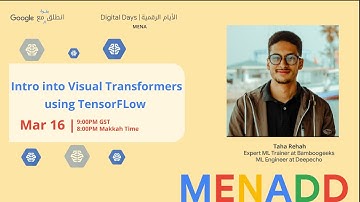 Intro into Visual Transformers using TensorFlow (Taha Rehah)