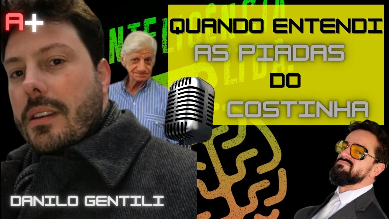 🇧🇷 DANILO GENTILI COMO FIQUEI FELIZ QUANDO ENTENDI UMA PIADA DO
