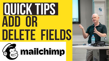 Mailchimp - Add or Delete Fields (Tutorial) 👍