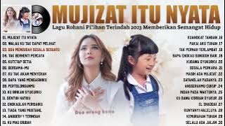 Lagu Rohani Putri Siagian & Grezia Epiphania - Mujizat Itu Nyata || Full Album (Lirik) Terbaik 2023.