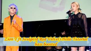 Zion.T ft Seulgi(Of Red Velvet)-Hello tutorial bass boosted
