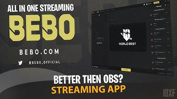 BEBO ALL IN ONE STREAMING APP!