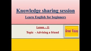 Details Lesson 11 - Advising a friend Update