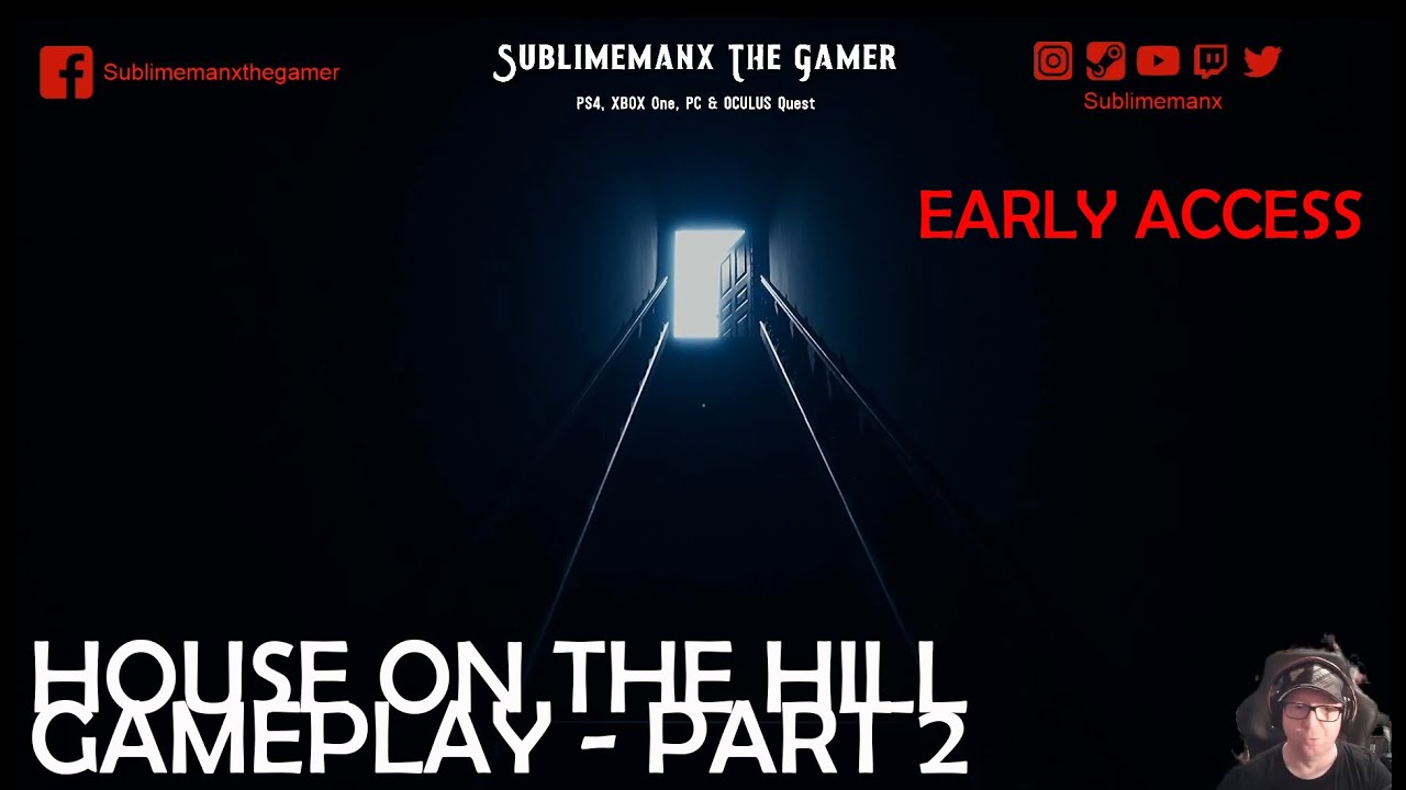 House on the Hill - Gameplay Part 2 (Early Access)