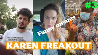 Karen Freakout best funny memes compilation #3