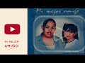 Elisua & elsy - mi mejor amigo vol. 1