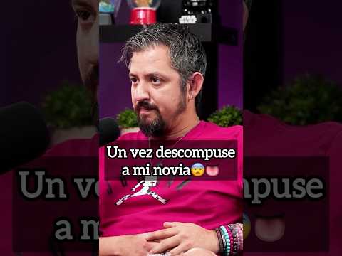 Una vez descompuse a mi novia.