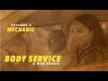 BODY SERVICE | EP 5 MECHANIC | HINDI WEB SERIES | LATEST WEB SERIES 2021 | MOVIE 2021