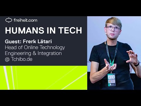 Frerk Lätari, Head of Online Technology Engineering & Integration @ Tchibo.de