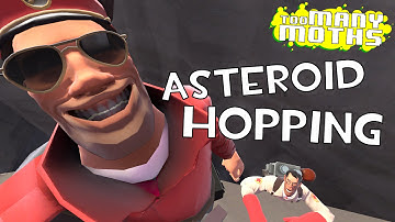 TF2: ASTEROID HOPPING