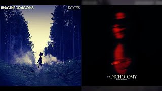 Darkerroots (Imagine Dragons x David Kushner Mashup)