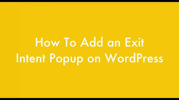 Exit Intent Popup on WordPress