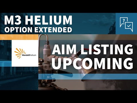 Mendell Helium Extends Option to Acquire M3 Helium