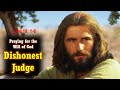 GOSPEL STORIES - PARABLE OF THE DISHONEST JUDGE - Praying for the will of God