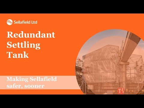 The Redundant Settling Tank - Sellafield Ltd