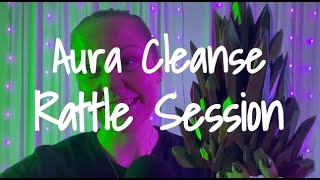 Aura Cleanse | Rattle Session | Reiki ASMR 🫶💜