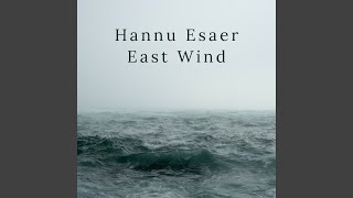 East Wind - Hannu Esaer