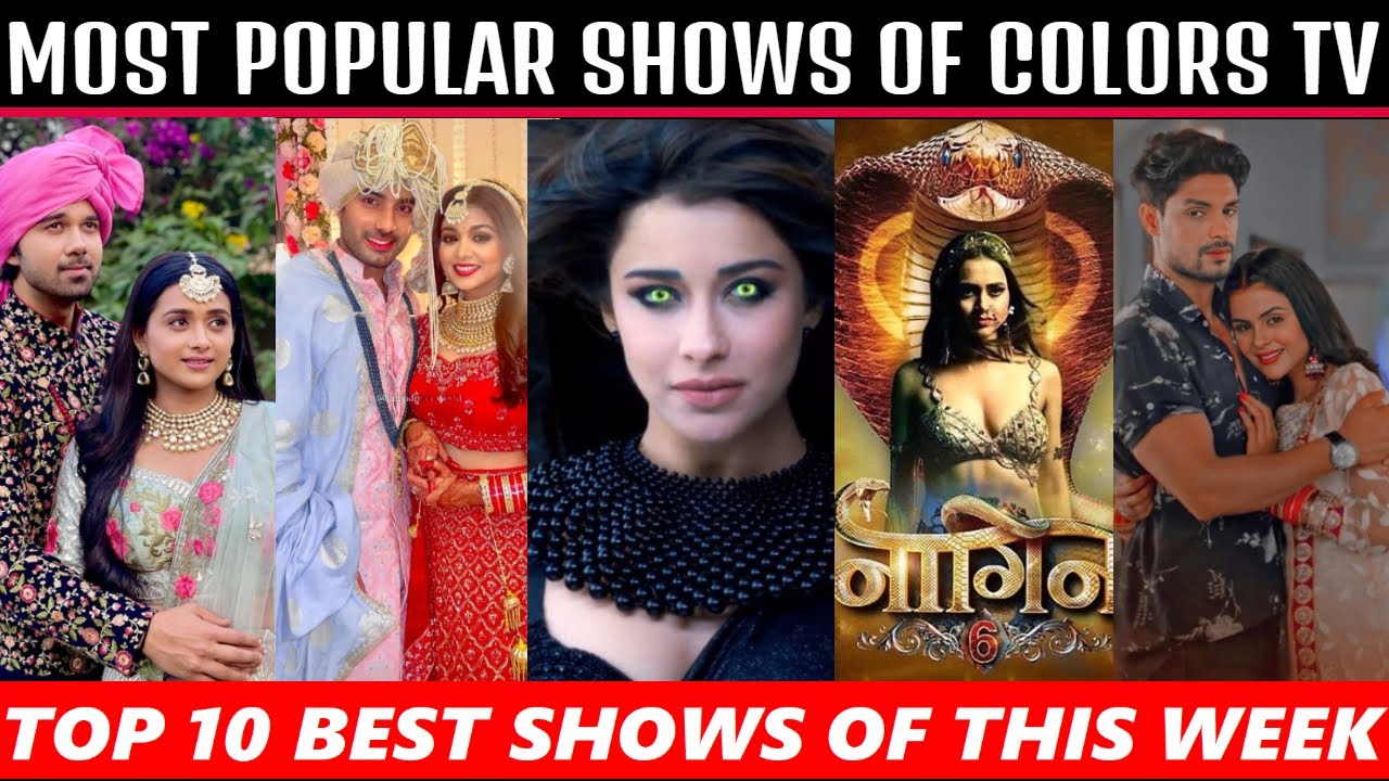 Top 10 Best Serials Of COLORS TV Most Popular Serials YouTube top-10-best-serials-of-colors-tv-most-popular-serials-youtube