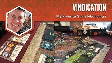 Vindication: My Favorite Game Mechanism
