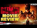THE BATMAN - Movie Review | Aziz Shaikh