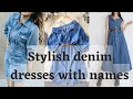 #Stylish denim dresses with names/ type of denim dresses with names Clothes Hub....