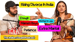 Rise Of Divorce In India | The Indian Couple Podcast