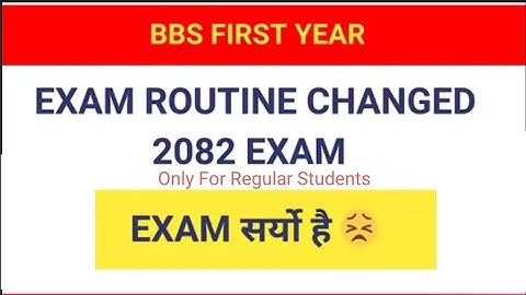 BBS first year exam routine Change | BBS exam 2082 | Tu changed exam routine of BBS 1st year 2082