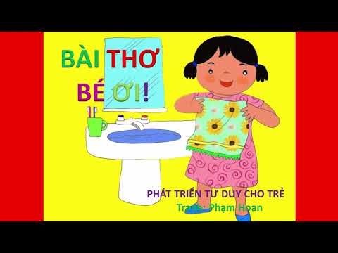 Video BÀI THƠ BÉ ƠI// PHÁT TRIỂN TƯ DUY CHO TRẺ - youtube