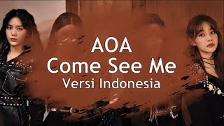 AOA - COME SEE ME (Versi Indonesia by Bmen)