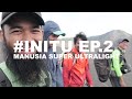 INITU EP.2 - Manusia Super Ultralight