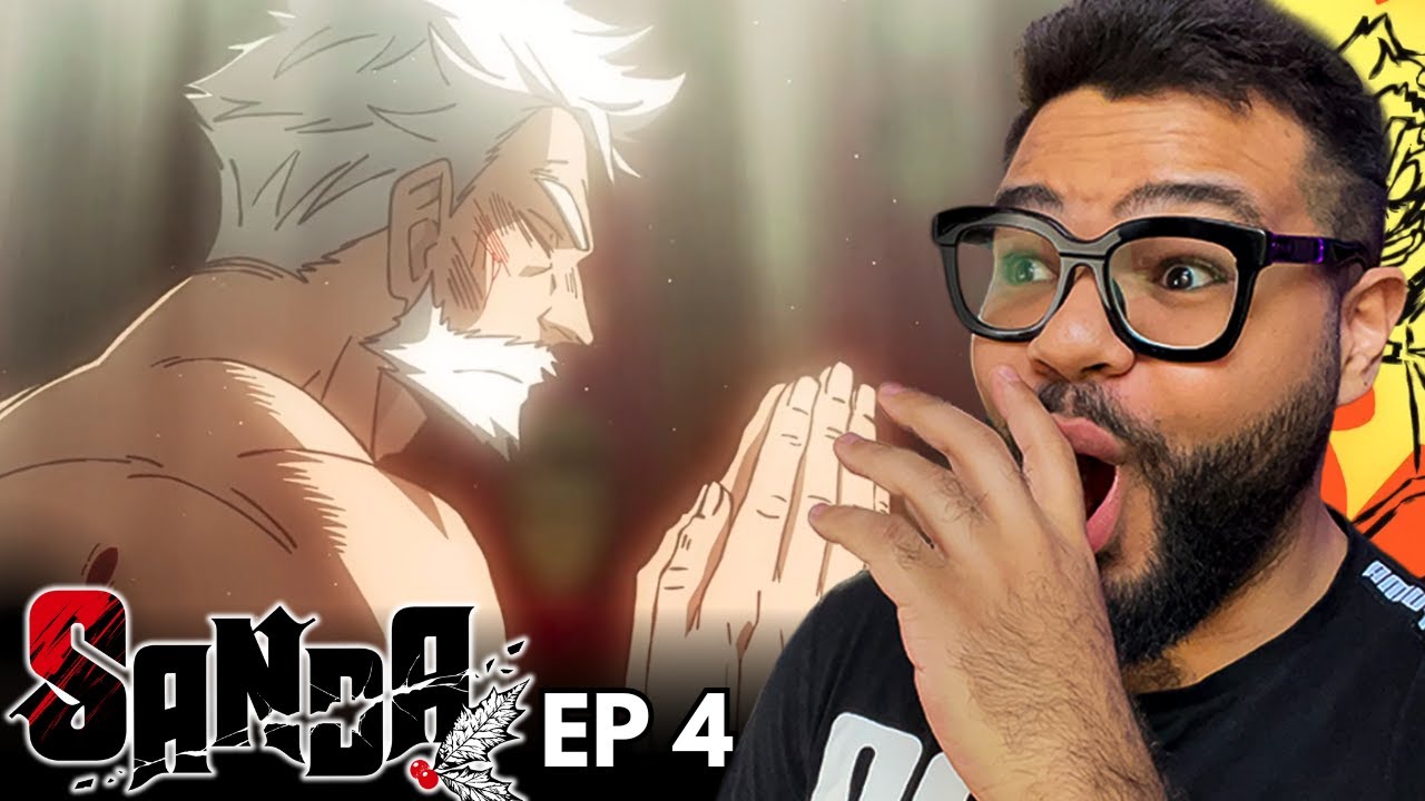 ELE É UM DEUS!! O DEUS-AVÔ! SANDA Episódio 4 REACT