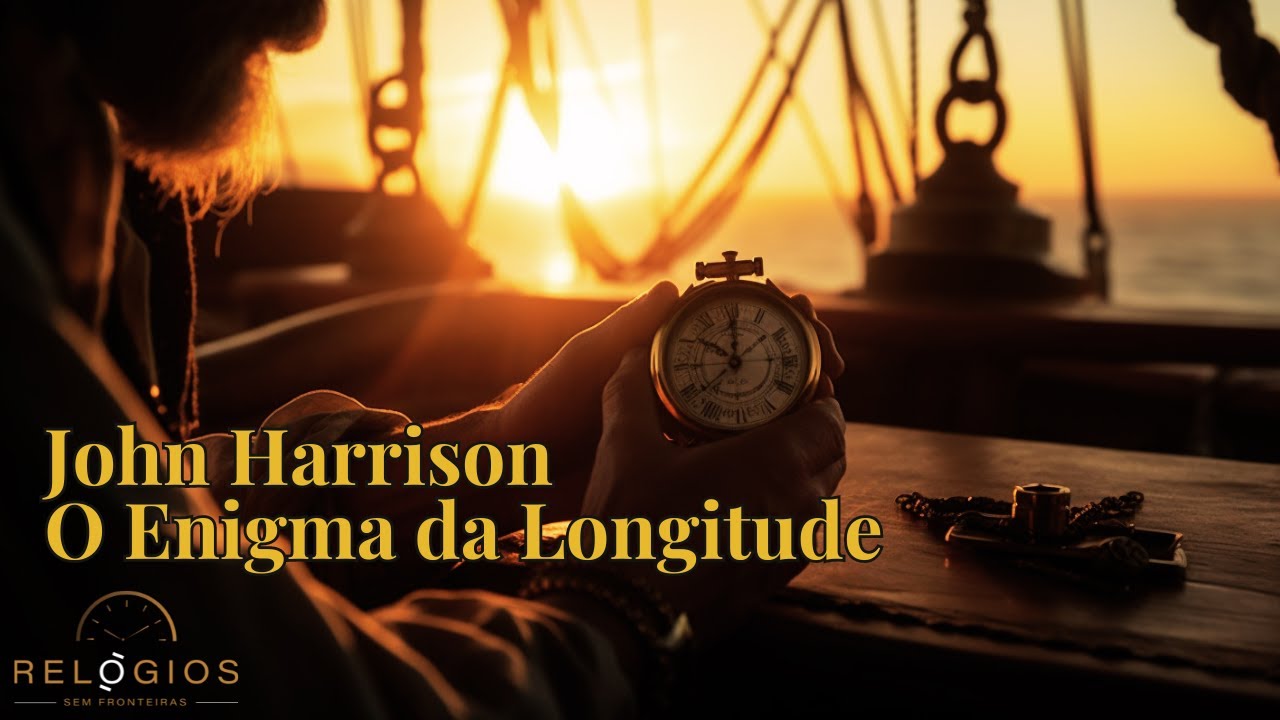 O Relógio que Mudou o Mundo. A História de John Harrison.