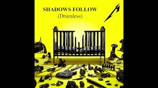 Metallica - Shadows Follow (Drumless) / Backing Track for Drums Resimi
