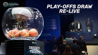 RE-Live - Play-Offs Draw - Basketball Champions League 2017