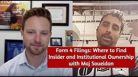 Form 4 Filings: Where to Find Insider and Institutional Ownership with Maj Soueidan | SNN Network
