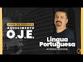 Hora da Verdade O.J.E - Língua Portuguesa - Prof. Andresan Machado