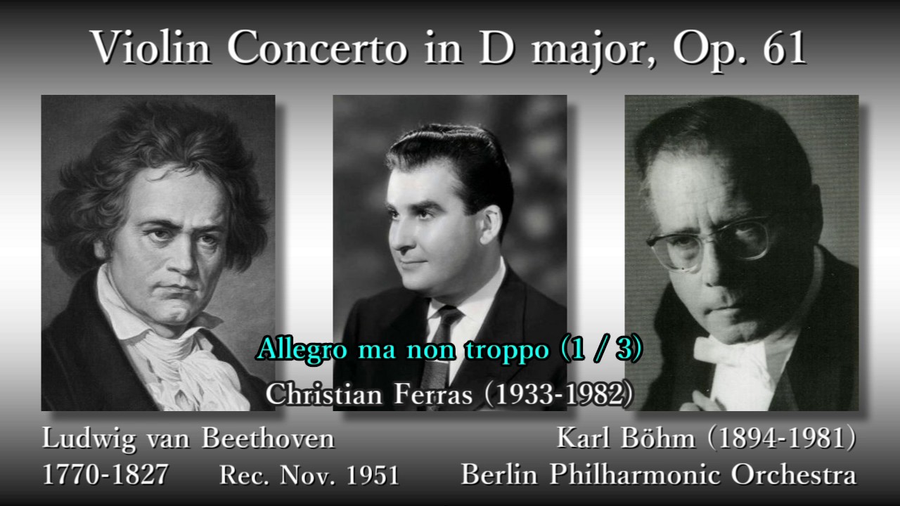 Beethoven: Violin Concerto, Ferras & Böhm (1951