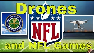 Drones and NFL Games