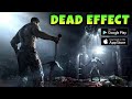 Dead Effect 2 Android Gameplay First Walkthrough pt1
