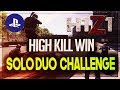 INSANE SOLO DUO HIGH KILL WIN H1Z1 PS4 GAMEPLAY