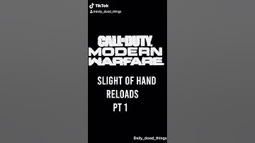 Modern Warfare Sleight of Hand Reloads in real life Part 1